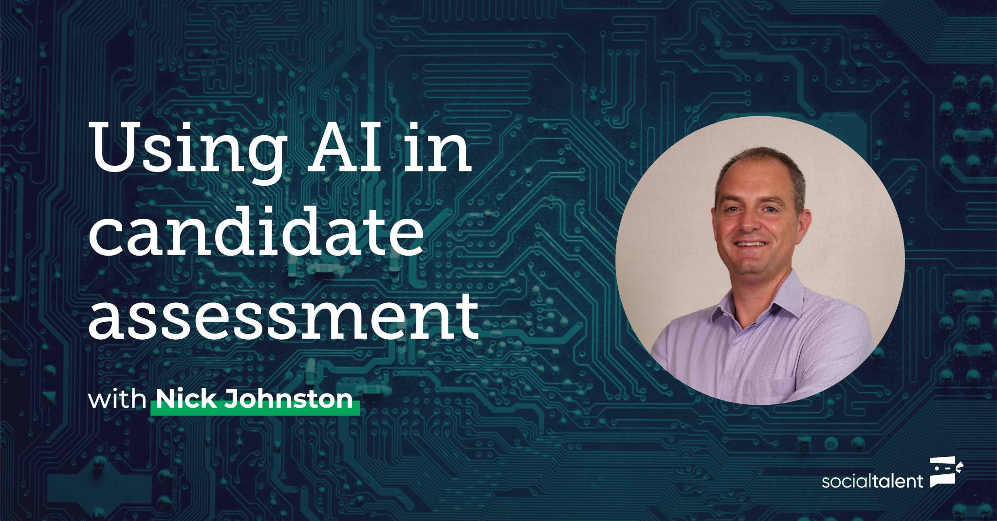 Using AI in candidate assessment, with Nick Johnston