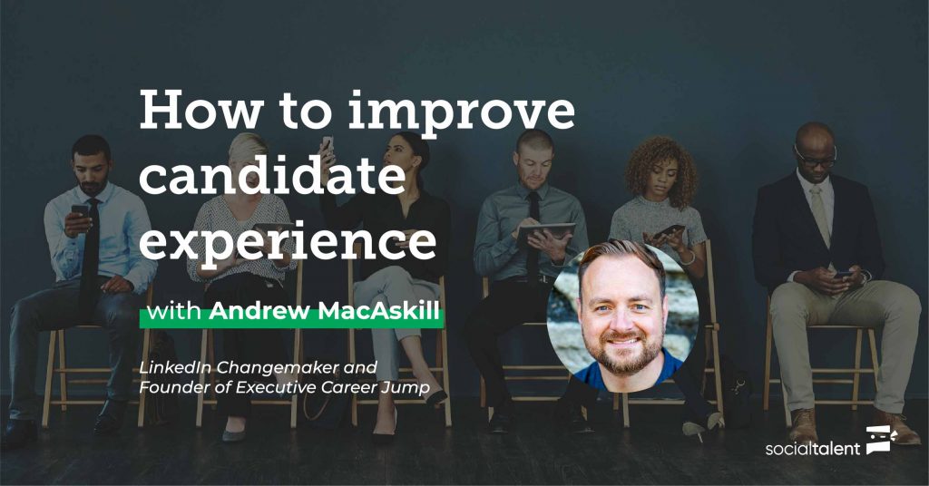 Candidate experience