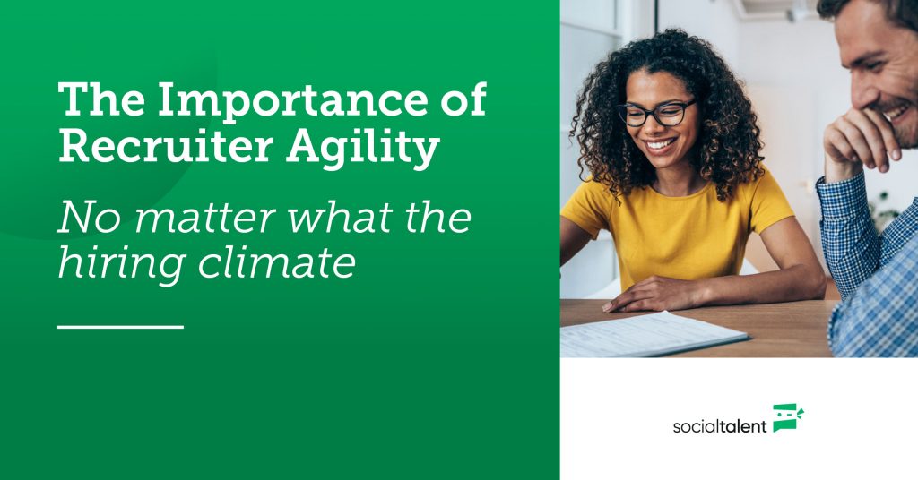 Recruiter agility