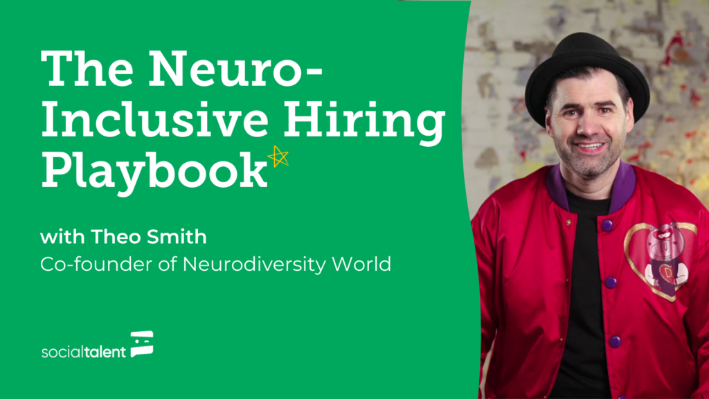 The Neuro-Inclusive Hiring Playbook, with Theo Smith