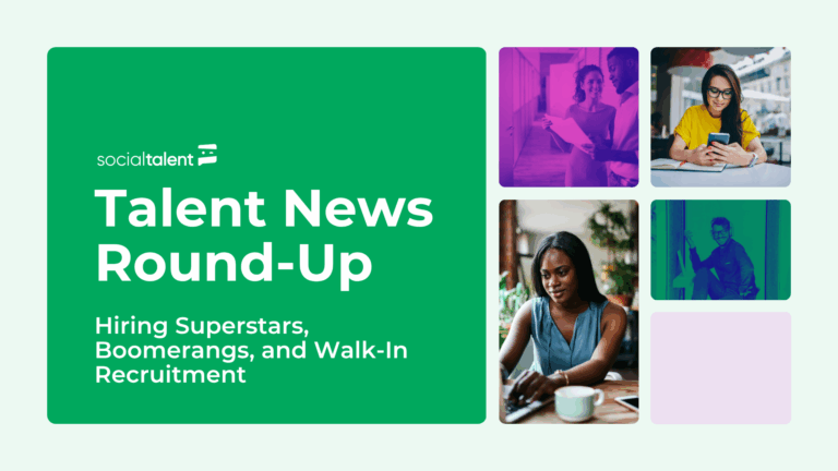 Green background with text: "Talent News Round-Up" and colorful images of diverse people working.