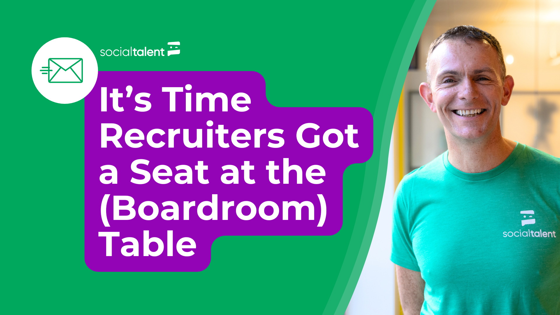 It’s Time Recruiters Got a Seat at the (Boardroom) Table