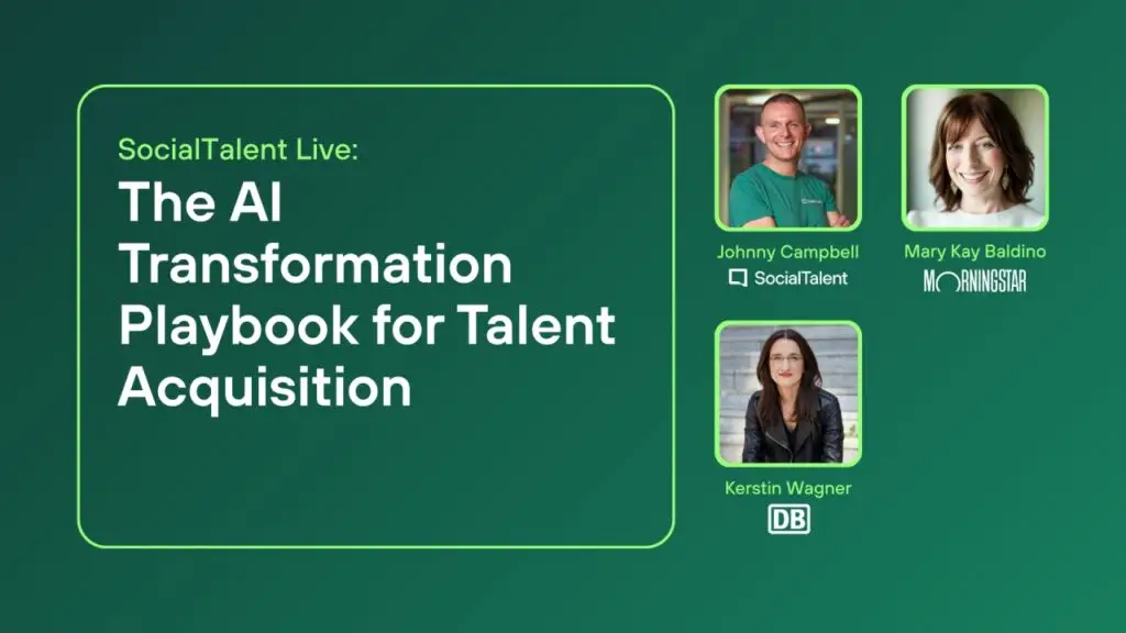 SocialTalent Live: The AI Transformation Playbook for Talent Acquisition