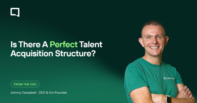 Is There A Perfect Talent Acquisition Structure?