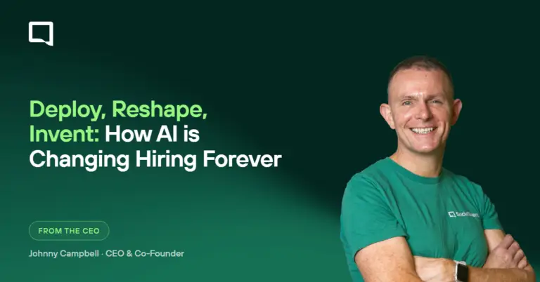 Deploy, Reshape, Invent: How AI is Changing Hiring Forever
