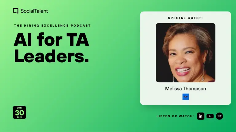 The Hiring Excellence Podcast – Melissa Thompson – AI for TA Leaders: From Automation to Strategic Elevation