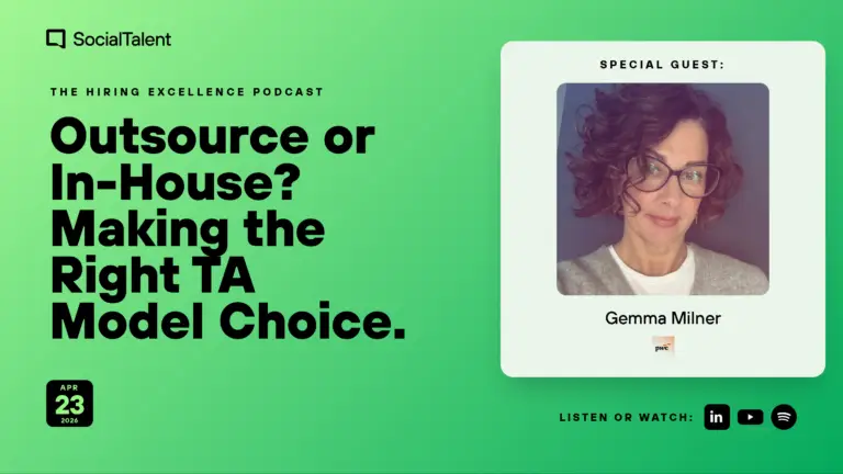 The Hiring Excellence Podcast – Gemma Milner – RPO vs. In-House TA: When to Outsource Hiring