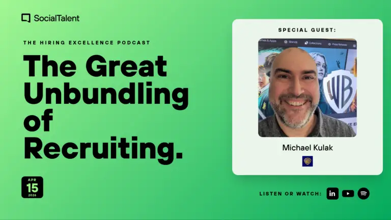 The Hiring Excellence Podcast – Michael Kulak – The Great Unbundling: How AI Is Fragmenting the Recruiter Role