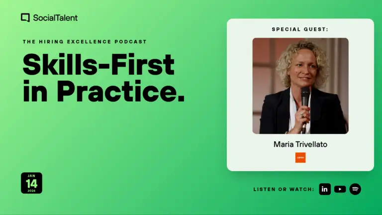 The Hiring Excellence Podcast – Maria Trivellato – Skills-First in Practice with Wesley Connor & Maria Trivellato