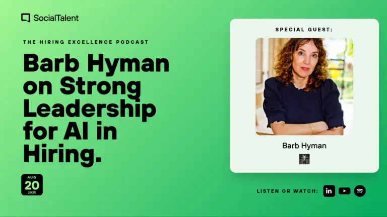 The Hiring Excellence Podcast – Barb Hyman – Barb Hyman on Strong Leadership for AI in Hiring