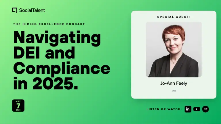 The Hiring Excellence Podcast – Jo Ann Feely – Navigating DEI and Compliance in 2025 with Jo-Ann Feely