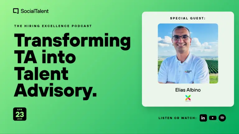 The Hiring Excellence Podcast – Elias Albino – Transforming TA into Talent Advisory with Elias Albino