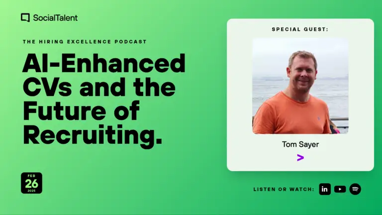 The Hiring Excellence Podcast – Tom Sayer – AI-Enhanced CVs and the Future of Recruiting with Tom Sayer from Accenture