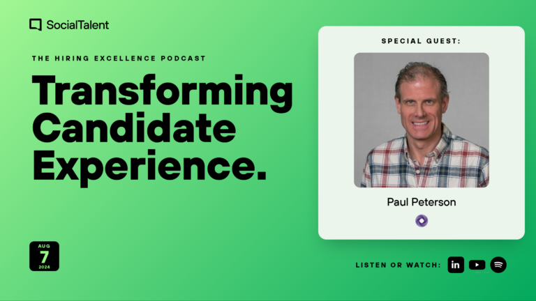 The Hiring Excellence Podcast – Paul Peterson – Transforming Candidate Experience with Paul Peterson of Grant Thornton