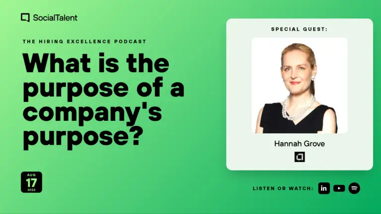 The Hiring Excellence Podcast – Hannah Grove – What is the purpose of a company’s purpose? | with Hannah Grove & Jonathan Knowles