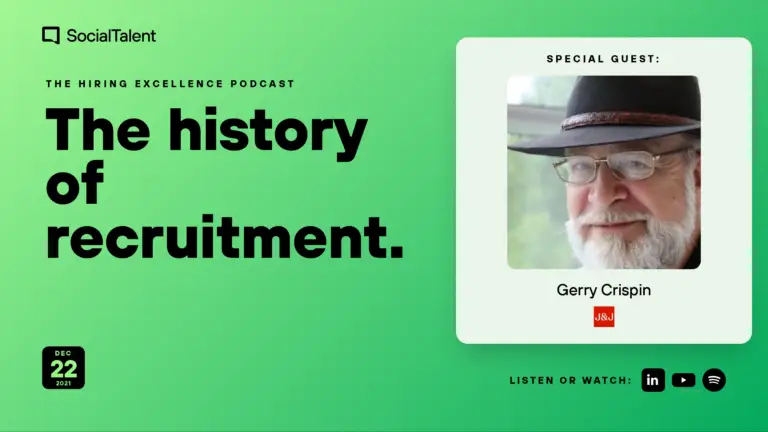 The Hiring Excellence Podcast – Gerry Crispin – The history of recruitment | with Gerry Crispin