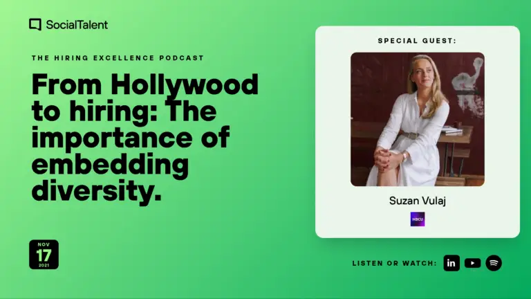 The Hiring Excellence Podcast – Suzan Vulaj – From Hollywood to hiring: The importance of embedding diversity | with Suzan Vulaj