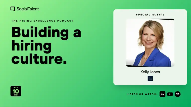 The Hiring Excellence Podcast – Kelly Jones – Building a hiring culture | with Kelly Jones