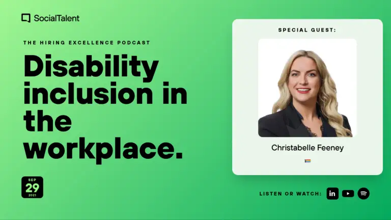 The Hiring Excellence Podcast – Christabelle Feeney – Disability inclusion in the workplace | with Christabelle Feeney