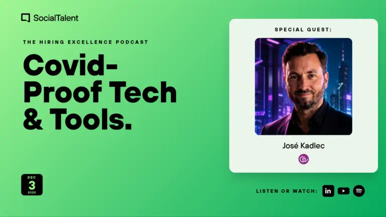 The Hiring Excellence Podcast – Jos Kadlec – Covid-Proof Tech & Tools with José Kadlec