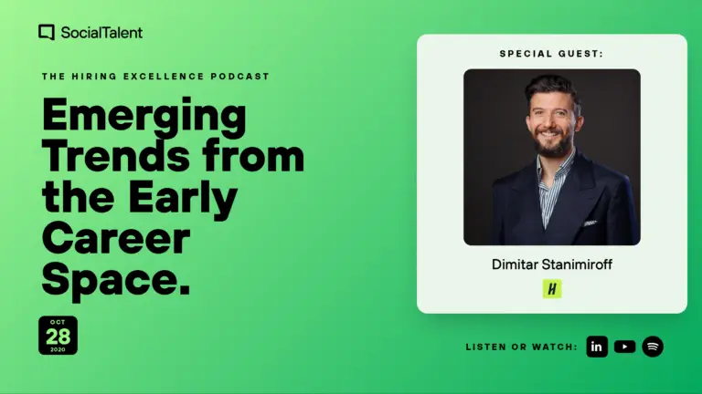 The Hiring Excellence Podcast – Dimitar Stanimiroff – Emerging Trends from the Early Career Space with Dimitar Stanimiroff