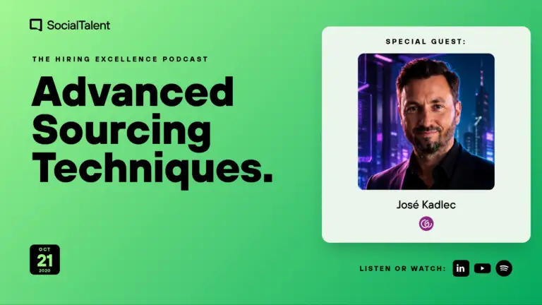 The Hiring Excellence Podcast – Jos Kadlec – Advanced Sourcing Techniques with José Kadlec