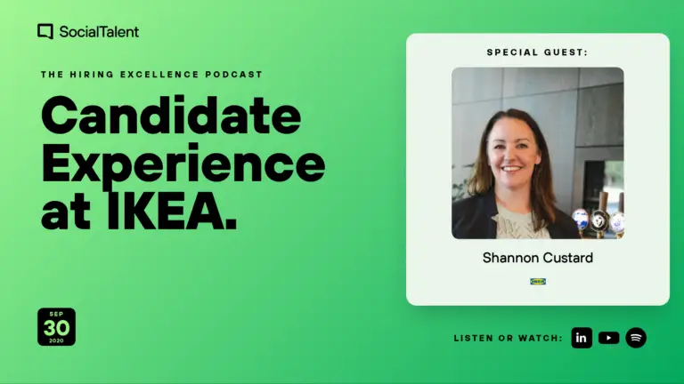 The Hiring Excellence Podcast – Shannon Custard – Candidate Experience at IKEA with Shannon Custard