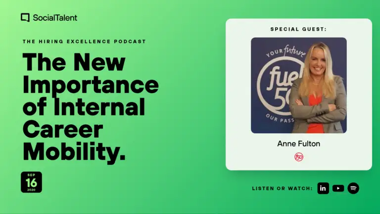The Hiring Excellence Podcast – Anne Fulton – The New Importance of Internal Career Mobility with Anne Fulton