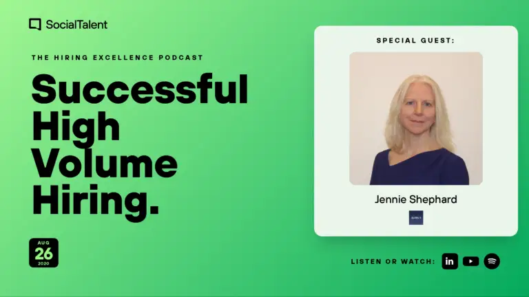 The Hiring Excellence Podcast – Jennie Shephard – Successful High Volume Hiring with Jennie Shephard