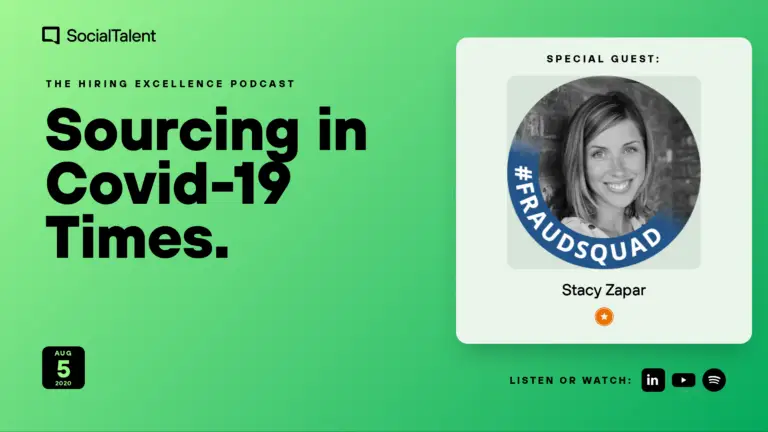 The Hiring Excellence Podcast – Stacy Zapar – Sourcing in Covid-19 Times with Stacy Zapar