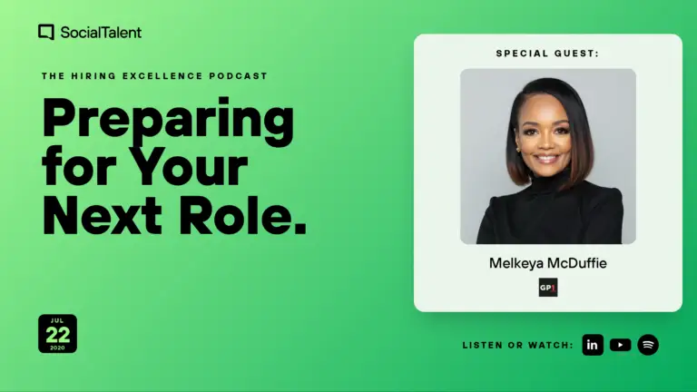 The Hiring Excellence Podcast – Melkeya Mcduffie – Preparing for Your Next Role with Melkeya McDuffie