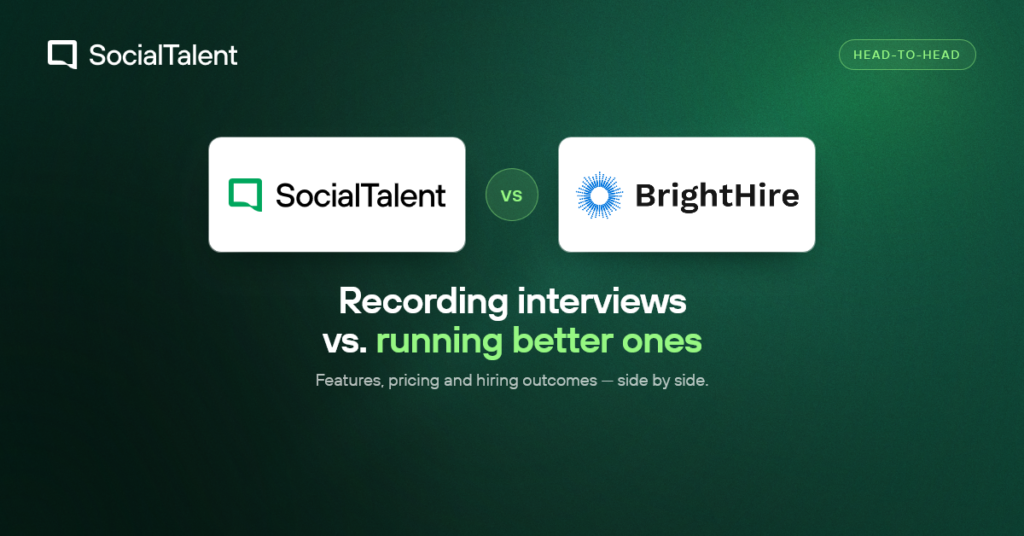 SocialTalent vs Brighthire: Which Interview Intelligence Platform Is Right for You?